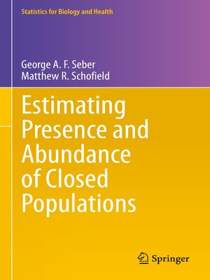 cover image of Estimating Presence and Abundance of Closed Populations